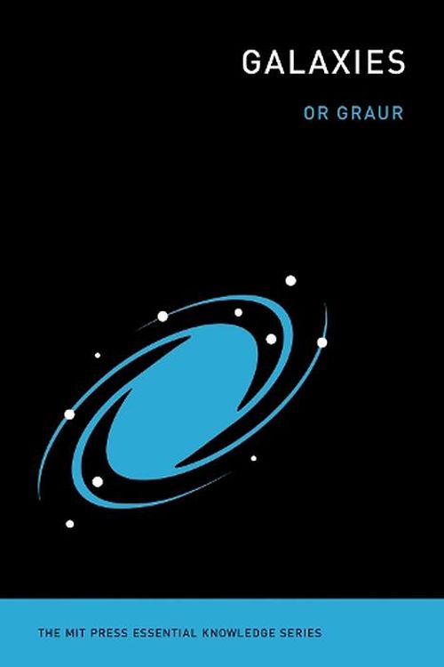 Cover Art for 9780262548755, Galaxies by Or Graur