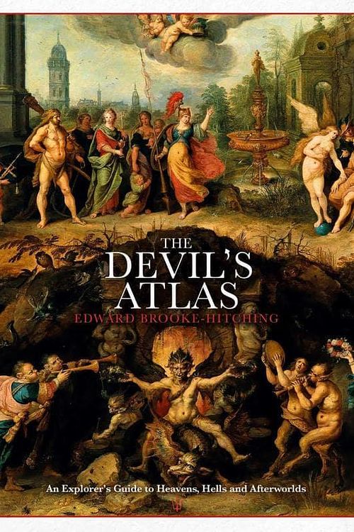 Cover Art for 2100000279159, The Devil's Atlas by Edward Brooke-Hitching