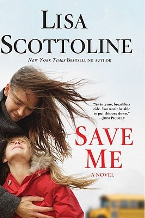 Cover Art for 9780312380786, Save Me by Lisa Scottoline