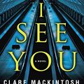 Cover Art for 9780399587030, I See You by Clare Mackintosh