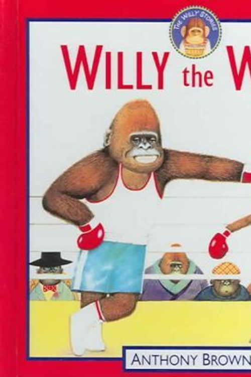 Cover Art for 9780606298735, Willy the Wimp by Anthony Browne