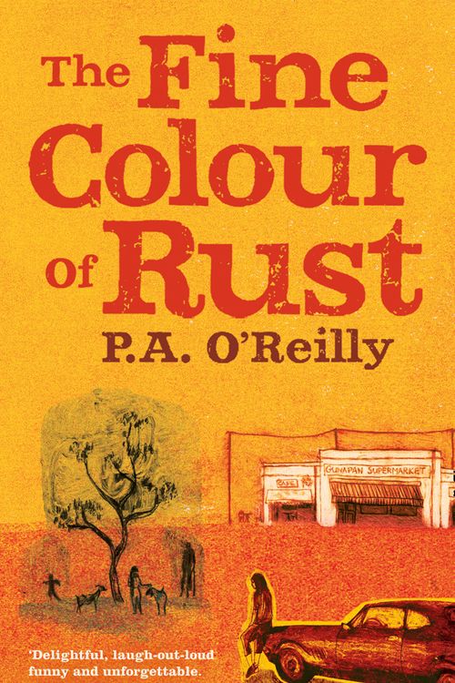 Cover Art for 9780007456390, Fine Colour of Rust by P. A. O'Reilly