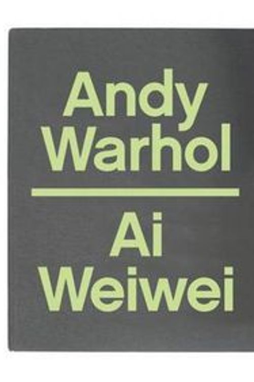 Cover Art for 9780724104185, Andy Warhol, Ai Weiwei by Ed by Max Delany & Eric S