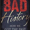 Cover Art for 9781782435778, Bad History by Emma Marriott