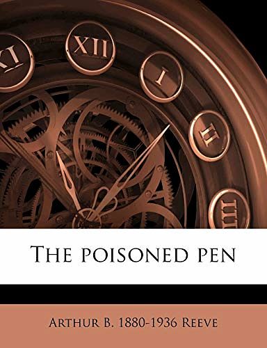 Cover Art for 9781171490548, The Poisoned Pen by Arthur B.-Reeve