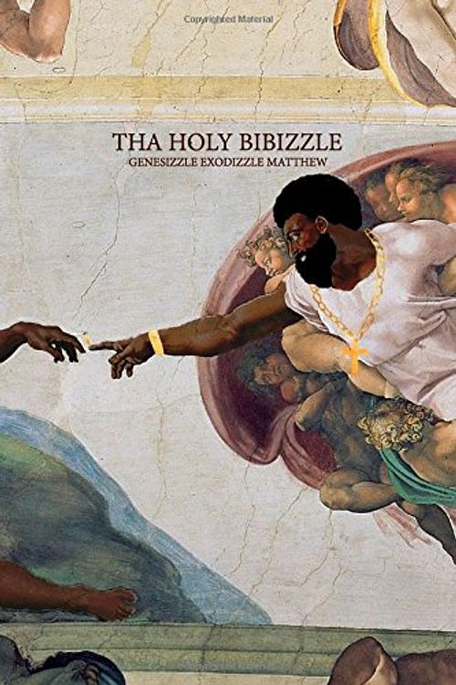 Cover Art for 9781544259154, Tha Holy Bibizzle by Neffew Moses, Neffew Matthew