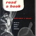 Cover Art for B000RW78QU, How to Read a Book by Mortimer J. Adler