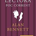 Cover Art for 9788499308432, Una lectora poc corrent by Alan Bennett