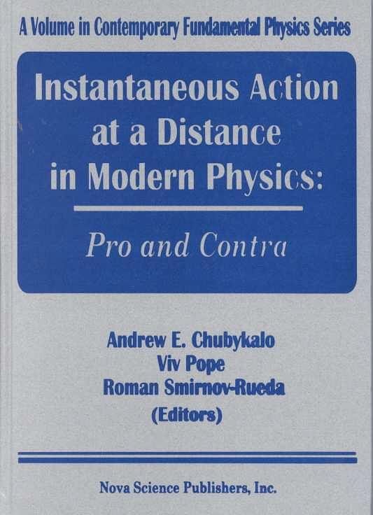 Cover Art for 9781560726982, Instantaneous Action at a Distance in Modern Physics: Pros and Cons (Contemporary Fundamental Physics) by Chubykalo