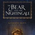 Cover Art for 9781101885932, The Bear and The Nightingale by Katherine Arden