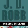 Cover Art for B014I9EICO, Missing in Death (In Death Series) by Robb, J. D. (October 28, 2010) Audio CD by J.d. Robb