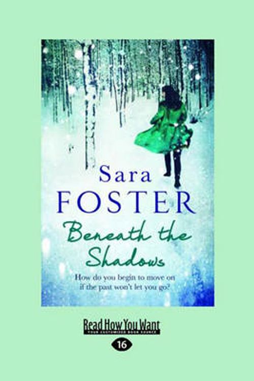 Cover Art for 9781459609976, Beneath the Shadows by Sara Foster