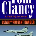 Cover Art for 9781101002568, Clear and Present Danger by Tom Clancy