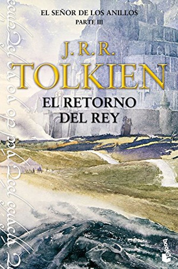 Cover Art for 9788445077511, El Retorno del Rey by J. R. r. Tolkien