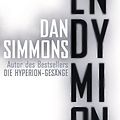 Cover Art for 9783453315174, Endymion: Zwei Romane in einem Band by Dan Simmons