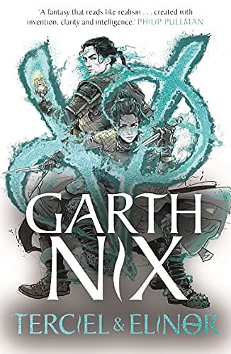 Cover Art for B08THGP8CL, Terciel and Elinor: the newest adventure in the bestselling Old Kingdom series (The Old Kingdom Book 6) by Garth Nix