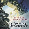 Cover Art for 9782266162333, Histoire de la Terre du Milieu, Tome 2 : Le Livre des Contes perdus by J R r Tolkien