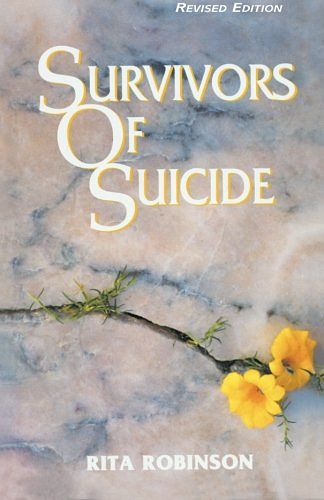 Cover Art for 9781564145574, Survivors of Suicide by Rita Robinson