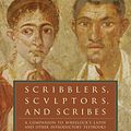 Cover Art for 9780061991356, Scribblers, Sculptors, and Scribes by Richard A. LaFleur