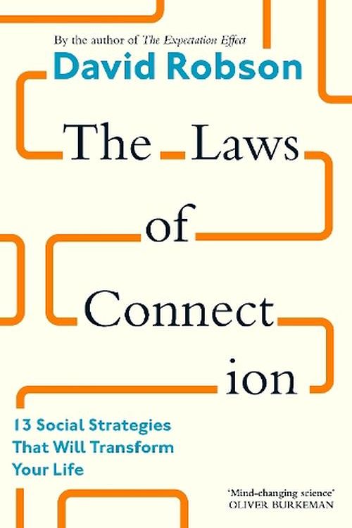 Cover Art for 9781805300311, The Laws of Connection: The Transformative Science of Being Social by David Robson