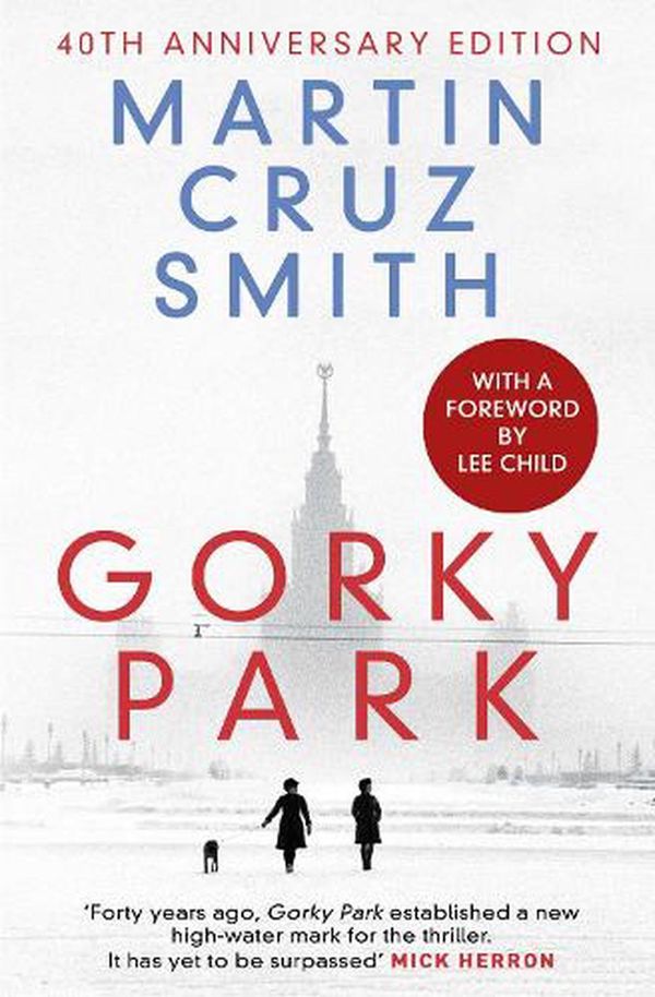 Cover Art for 9781398509887, Gorky Park by Martin Cruz Smith