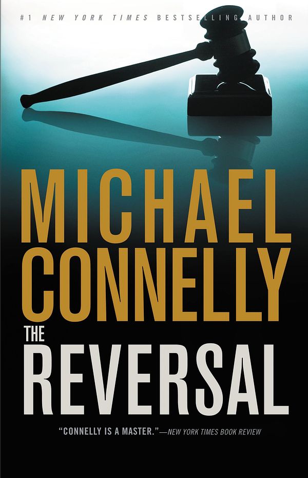 Cover Art for 9780316069489, The Reversal by Michael Connelly