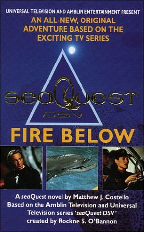 Cover Art for 9781857982121, Sea Quest DSV: Fire Below by Matthew Costello