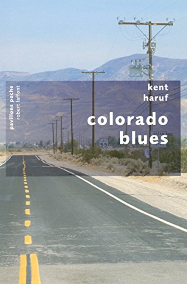 Cover Art for 9782221107768, Colorado Blues by Kent Haruf