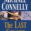 Cover Art for 9781469265551, The Last Coyote by Michael Connelly