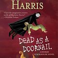 Cover Art for 9780441012794, Dead as a Doornail by Charlaine Harris