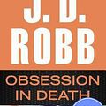 Cover Art for 9780399175398, Obsession in Death - Signed/Autographed Copy by J. D. Robb