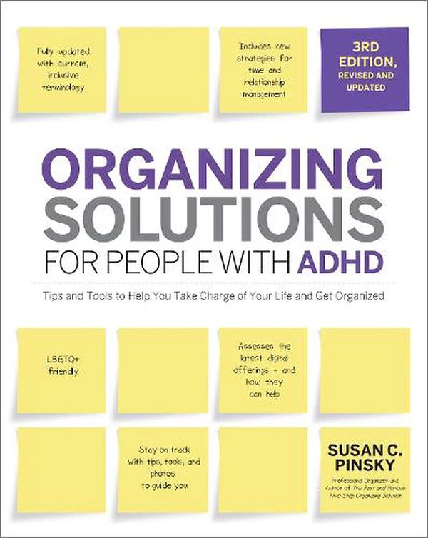 Cover Art for 9780760381625, Organizing Solutions for People with ADHD, 3rd Edition by Susan Pinsky