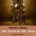 Cover Art for B07XM1DN8P, The Teeth of the Tiger by Maurice Leblanc
