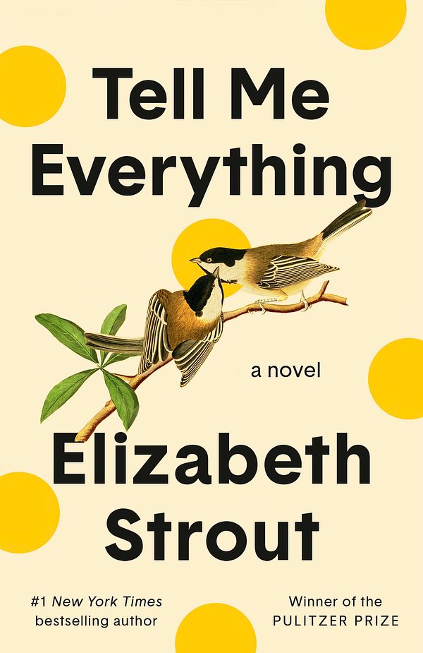 Cover Art for 9780593446096, Tell Me Everything by Elizabeth Strout