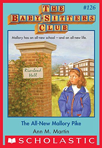 Cover Art for B00VAX83E6, The All-New Mallory Pike (The Baby-Sitters Club #126) by Ann M. Martin