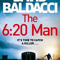 Cover Art for 9781529061956, The 6:20 Man by David Baldacci