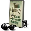 Cover Art for 9781441804105, Clear and Present Danger [With Earbuds] (Playaway Adult Fiction) by Tom Clancy