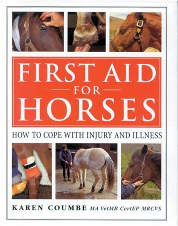 Cover Art for 9780851317809, First Aid for Horses by Karen Coumbe