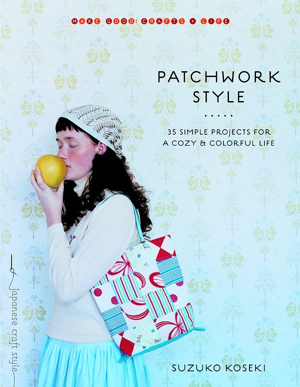 Cover Art for 9781590306499, Patchwork Style by Suzuko Koseki