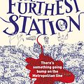 Cover Art for 9781473222434, The Furthest Station: A PC Grant Novella by Ben Aaronovitch