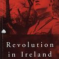 Cover Art for 9780745311234, Revolution in Ireland by Conor Kostick