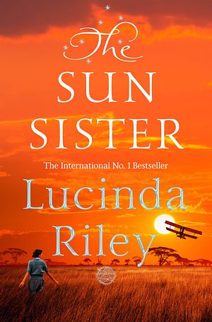 Cover Art for 9781509840144, The Seven Sisters 6. The Sun Sister by Lucinda Riley