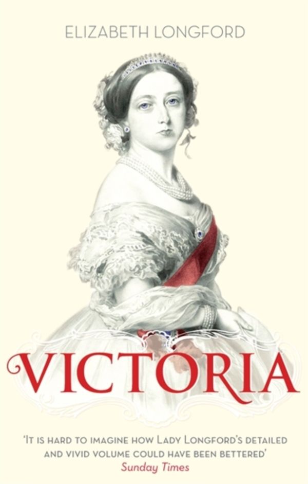 Cover Art for 9780349123516, Victoria by Elizabeth Longford