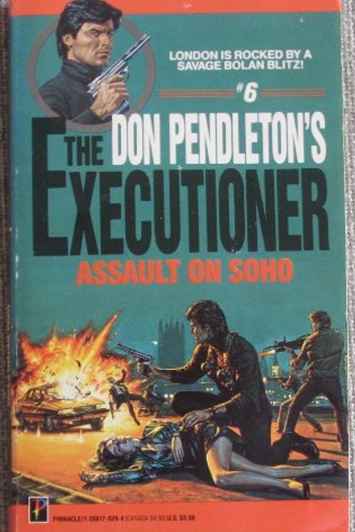 Cover Art for 9781558170292, Executioner 6-Assault Soho by Don Pendleton