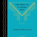 Cover Art for 9780143107149, Letters to a Young Poet by Rainer Maria Rilke