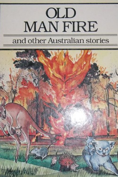 Cover Art for 9780574281685, Old man fire (Australian legend series) by Lee Adams, G. Adams