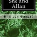 Cover Art for 9781533271723, She and Allan by H. Rider Haggard