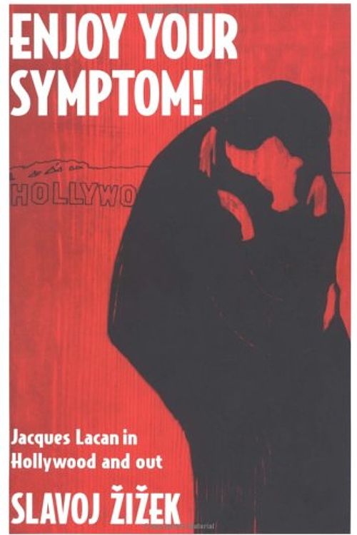 Cover Art for 9780415904827, Enjoy Your Symptom!: Jacques Lacan in Hollywood and Out by Slavoj Zizek