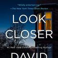 Cover Art for B09HT42QXS, Look Closer by David Ellis