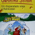 Cover Art for 9786070700972, Un Disparatado Viaje a Ratikistan by Geronimo Stilton